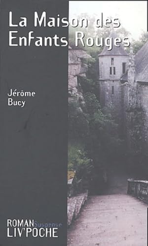 La Maison des enfants rouges 9782844970602