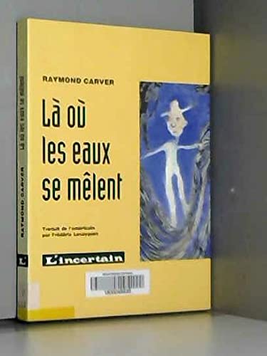 Là où les eaux se mêlent 9782906843301