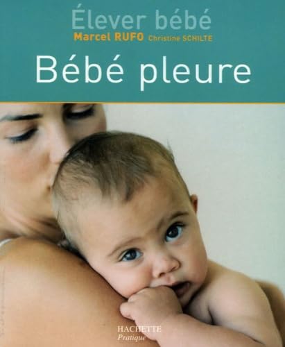 Bébé pleure 9782012349988