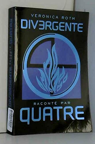 Divergente - Raconté par Quatre 9782298098983