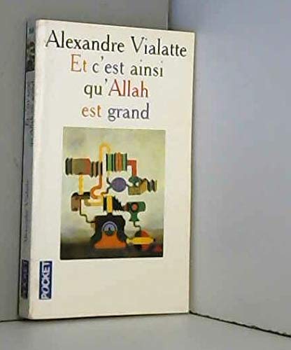 Et C'Est Ainsi Qu'Allah Est Grand 9782266090322