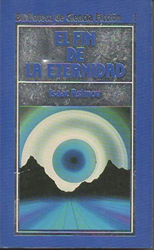 El Fin de la Eternidad 9788476340356