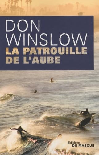 LA PATROUILLE DE L AUBE 9782702434444