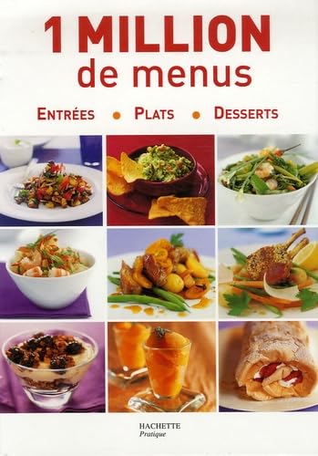 1 Million de menus: Entrées, Plats, Desserts 9782012300309