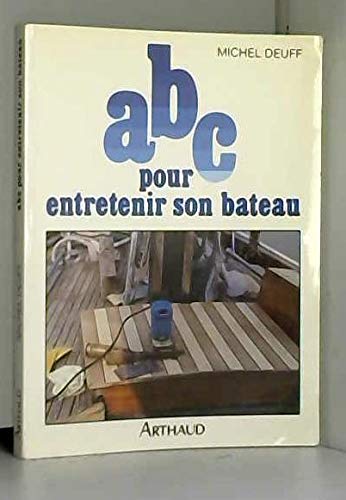 Abc pour entretenir son bateau 9782700307979