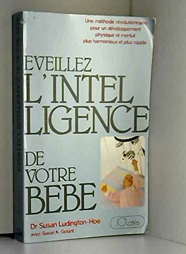 Eveillez l'intelligence de votre bébé 9782709605854