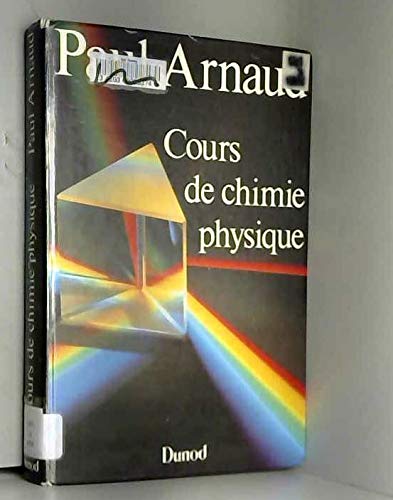 Cours de chimie physique 9782040207182