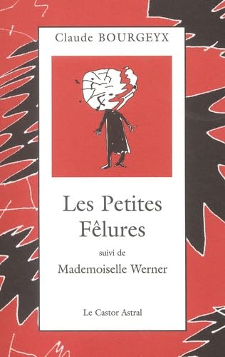 Les Petites Fêlures, suivi de "Mademoiselle Werner" 9782859205034
