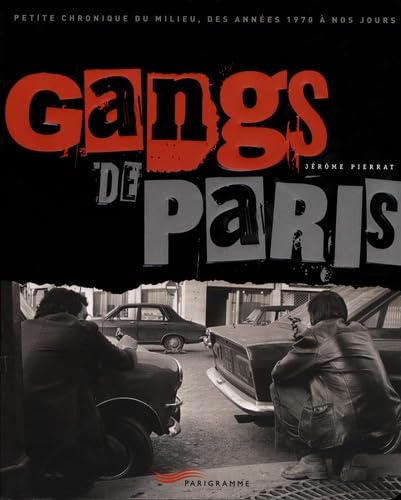 GANGS DE PARIS 9782840964551