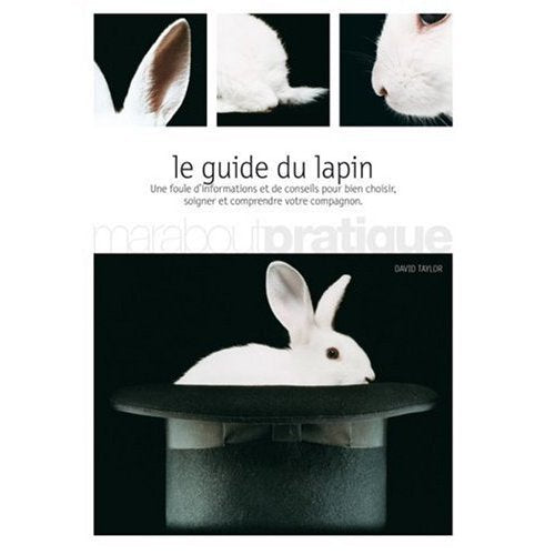 Le Guide Du Lapin 9782501036634