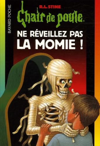 Ne réveillez pas la momie ! 9782747002820