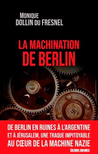 La Machination De Berlin 9782817707570