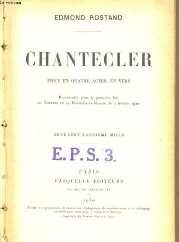 Chantecler, piece en quatres actes, en vers
