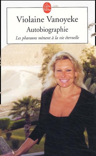 Autobiographie : Les Pharaons mènent à la vie éternelle 9782253153528