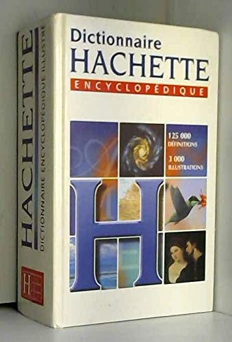 Dictionnaire Hachette encyclopédique 1999 9782012804760
