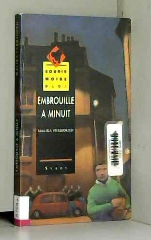 Embrouille à minuit 9782867383601