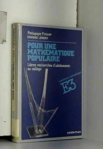 Pour une mathématique populaire : libres recherches d'adolescents au collège 9782203203136