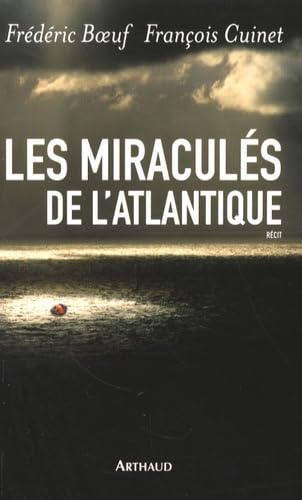 Les Miraculés de l'Atlantique 9782700301649