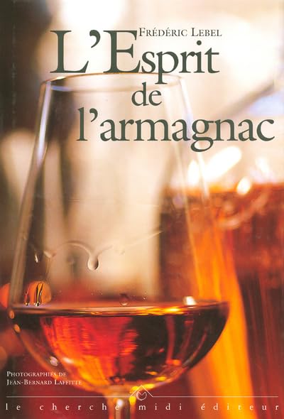 L'Esprit de l'armagnac 9782862745992