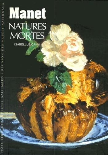 Manet: Natures mortes 9782070535354