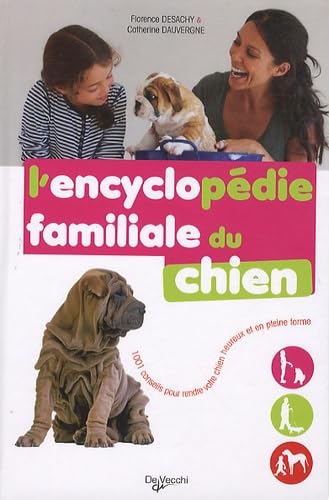 L'encyclopédie familiale du chien 9782732895475