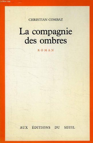 La Compagnie des ombres 9782020088862