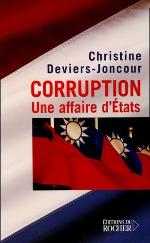 Corruption: Une affaire d'Etats 9782268052625