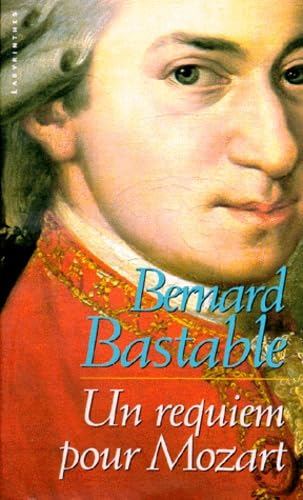 Un requiem pour Mozart 9782702495483