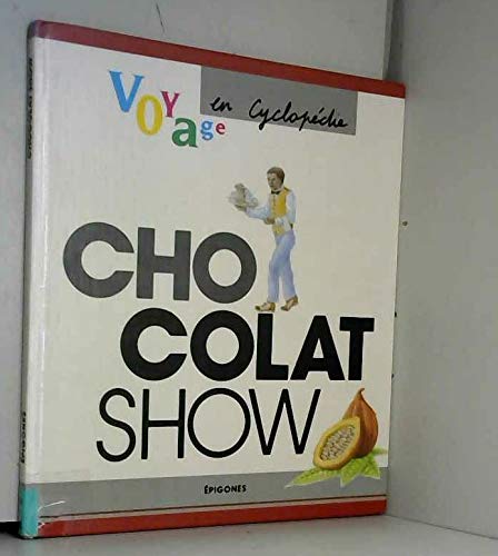 Chocolat Show 9782736626020