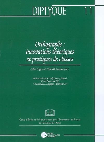 Orthographe : innovations théoriques et pratiques de classes 9782870375730