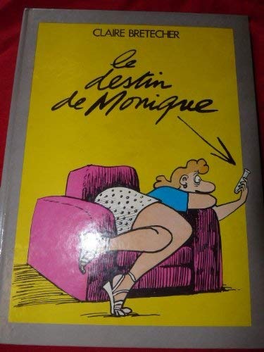 Miscellaneous Comic Strip/Cartoon: Le Destin De Monique 9782266021241