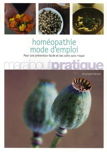 Homéopathie: Mode d'emploi 9782501046022