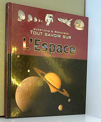 tout savoir sur l'espace 9783625121138