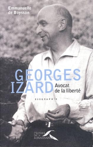 Georges Izard : Avocat de la liberté 9782856169384