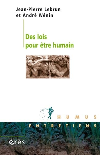 Des lois pour être humain 9782749208589