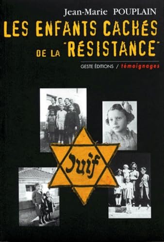Les enfants cachés de la Résistance 9782910919597