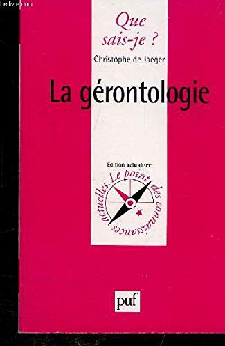 La Gérontologie 9782130449577