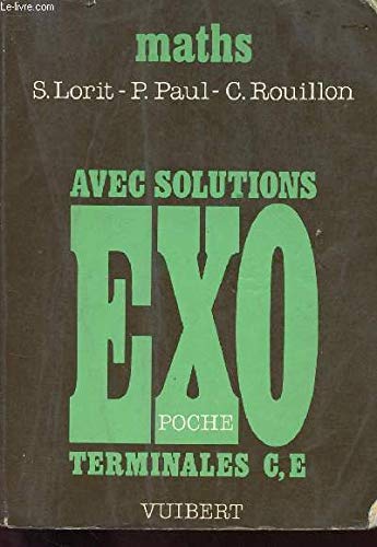 Mathématiques, terminales C et E 9782711715121