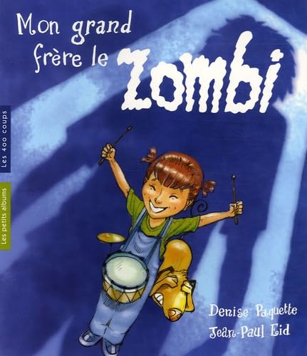 Mon grand frère le zombi 9782895401759