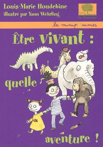 Etre vivant : quelle aventure ! 9782746502307