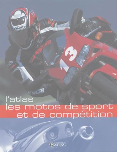 Les motos de sport et de compétition 9782723448901