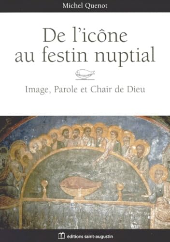 de l'icone au festin nuptial 9782880111687