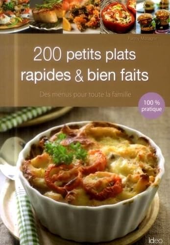 200 PETITS PLATS RAPIDES ET BIEN FAITS 9782824605067