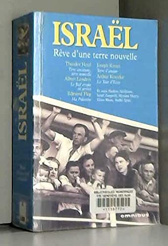 Israël: Rêve d'une terre nouvelle 9782258049529