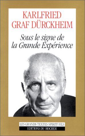 Sous le signe de la grande expérience 9782268021263