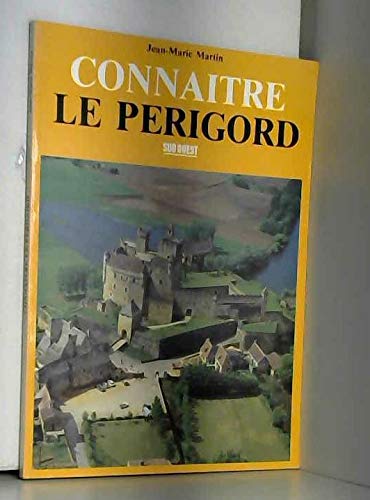 Connaître le Périgord 9782905983817