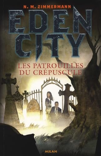 Les patrouilles du crépuscule 9782745925824