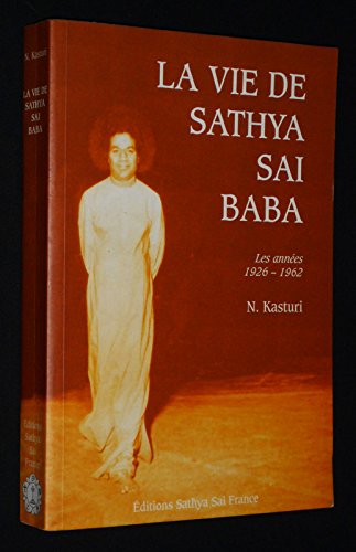 La vie de Sathya Sai Baba 9782909815077