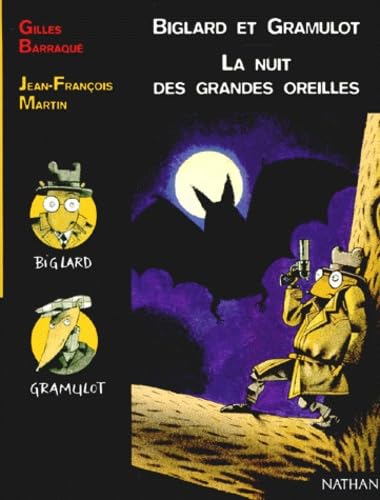 Biglard et Gramulot : La nuit des grandes-oreilles 9782092820230