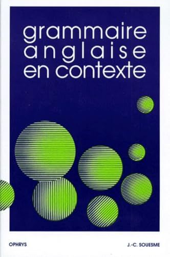 Grammaire anglaise en contexte 9782708006553